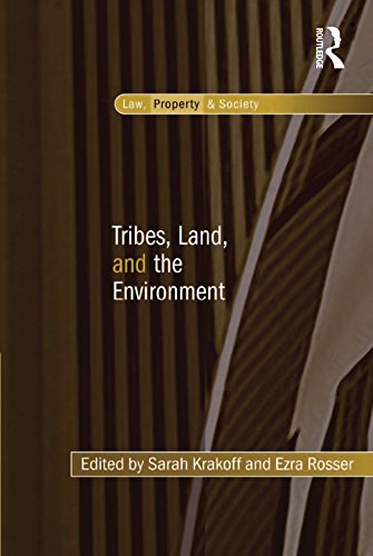 Tribes, Land, and the Environment (Law, Property and Society)