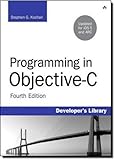 Programming in Objective-C (4th Edition) (Developer's Library)