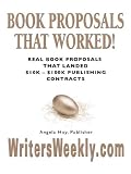BOOK PROPOSALS THAT WORKED! Real Book Proposals That Landed $10K - $100K Publishing Contracts