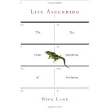 Life Ascending: The Ten Great Inventions of Evolution