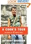 A Cook's Tour: In Search of the Perfect Meal