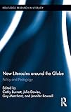 New literacies around the globe : policy and pedagogy