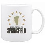 New  I Am Famous In Springfield  Vermont Mug Usa City