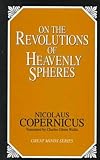 On the Revolutions of Heavenly Spheres (Great Minds Series)