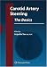Carotid Artery Stenting: The Basics (Contemporary Cardiology)