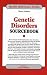 Genetic Disorders Sourcebook: Basic Consumer Health Information About Hereditary Diseases And Disorders (Health Reference Series) (Health Reference Series)