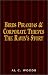 Birds Piranhas & Corporate Thieves the Ravin's Story