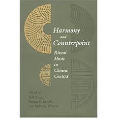 Harmony and Counterpoint: Ritual Music in Chinese Context