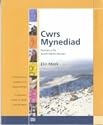 Cwrs Mynediad: South Wales Version: Cwrs Dechreuol I Oedolion Sy'n Dysgu Cymraeg / a Beginners' Course for Adults Learning Welsh