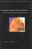 Blessings, Curses, Hopes, and Fears: Psycho-Ostensive Expressions in Yiddish (Contraversions:  Jews and Other Differen)