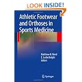 Athletic Footwear and Orthoses in Sports Medicine