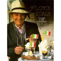 Floyd on Italy: A Celebration of Italian Food and Italy (Penguin non-fiction lead)