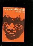 A nowhere for Vallejo; Choices; [and], October