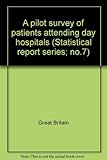 A pilot survey of patients attending day hospitals