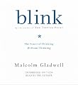 Blink: The Power of Thinking Without Thinking