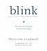 Blink: The Power of Thinking Without Thinking