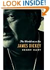 James Dickey: The World as a Lie