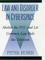 Law and Disorder in Cyberspace: Abolish the FCC and Let Common Law Rule the Telecosm