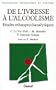 De l'ivresse a l'alcoolisme: Etudes ethnopsychanalytiques (Collection Inconscient et culture) (French Edition)