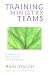 Training Ministry Teams: A Manual for Elders and Deacons