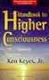 Handbook to Higher Consciousness