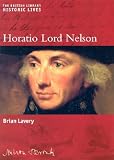 Horatio Lord Nelson (Historic Lives)