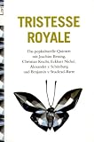 Tristesse Royale: Das popkulturelle Quintett - Joachim Bessing