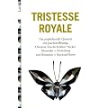 Tristesse Royal: Das popkulturelle Quintett