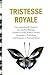 Tristesse Royale: Das popkulturelle Quintett