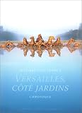 Versailles, c�t� jardin : Chroniques