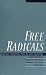 Image: Shopper's Delight: Nuclear Magnetic Resonance in The Books Store ~ Free Radicals: Biology And Detection By Spin Trapping