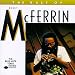 I need more Bobby McFerrin
