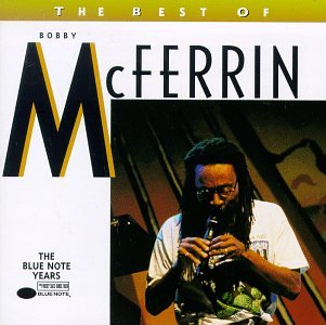 Bobby McFerrin - Best of - Zortam Music