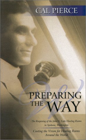City Travel Guides Discounted  Search : Preparing the Way: The Reopening of the John G Lake Healing Rooms in Spokane Washington