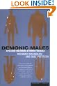 Demonic Males: Apes and the Origins of Human Violence