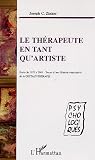 Le thérapeute en tant qu artiste : Ecrits de 1975 à 2001-Traces d une filiation constitutive de la Gestalt-Thérapie