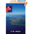 Miraculous Air: Journey of a Thousand Miles Through Baja California, the Other Mexico by C. M. Mayo