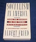 Socialism in America from the Shakers to the Third International