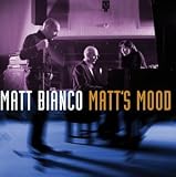 MattS Mood - Matt Bianco