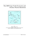 The 2005 Cape Verde Economic and Product Market Databook