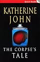 The Corpse's Tale (Quick Reads)