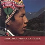Traditional Andean Folk Songs - Various