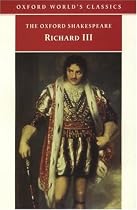 The Tragedy of King Richard III (Oxford Shakespeare)