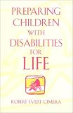  : Preparing Children With Disabilities for Life