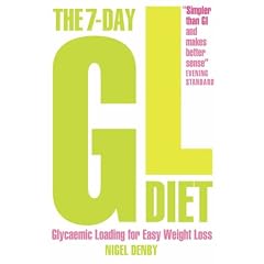 The 7-Day GL Diet: Glycaemic Loading for Easy Weight Loss