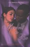 Meant To Be (Love Spectrum Romance)