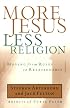 More Jesus, Less Religion: Moving from Rules to Relationship