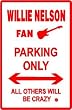 WILLIE NELSON FAN PARKING sign * st music