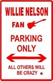 WILLIE NELSON FAN PARKING sign * st music