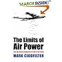 The Limits of Air Power: The American Bombing of North Vietnam